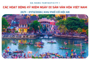 Su-kien-le-hoi-da-nang-2026-cac-hoat-dong-ky-niem-ngay-di-san-van-hoa-hoi-an-2026-1-1024×683