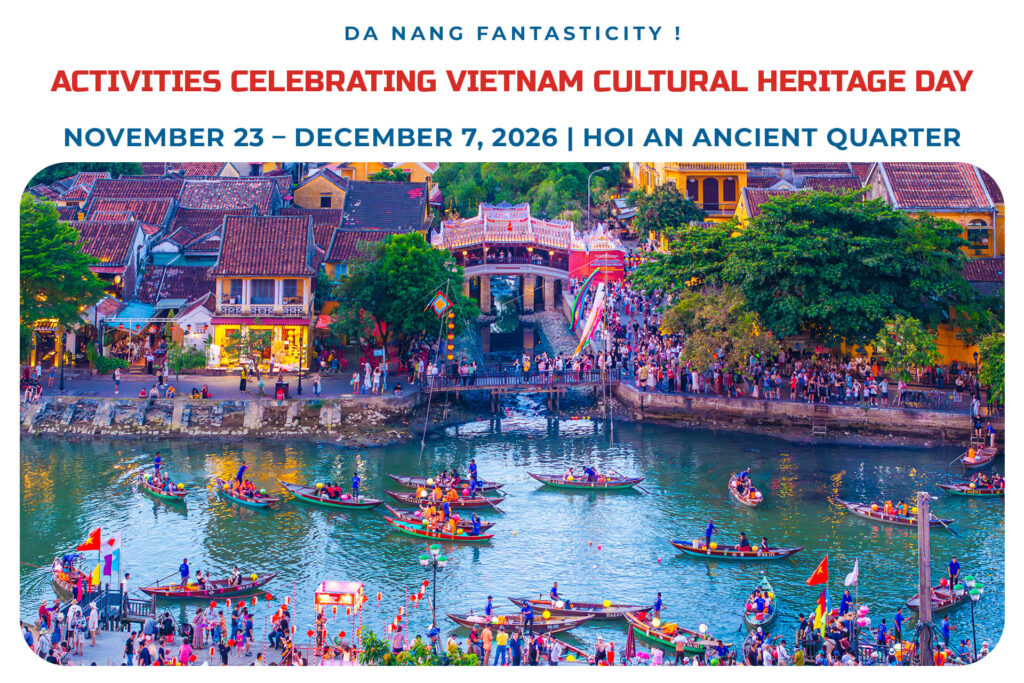 activities-celebrating-vietnam-cultural-heritage-day-2026-danang-2026-the-official-events-festivals-calendar-1024×683