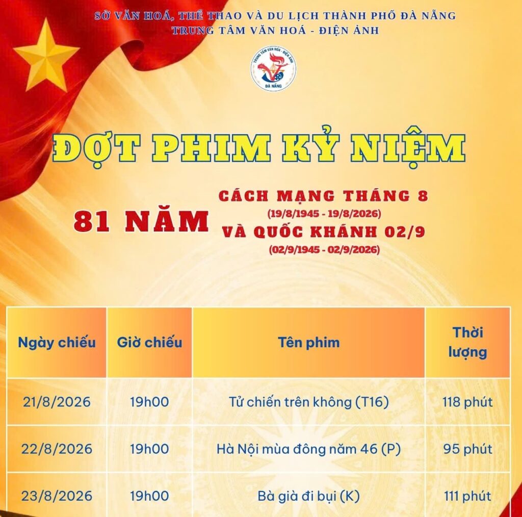 Chiếu phim miễn phí tại Rạp Lê Độ dịp Cách mạng Tháng Tám và Quốc khánh 2-9