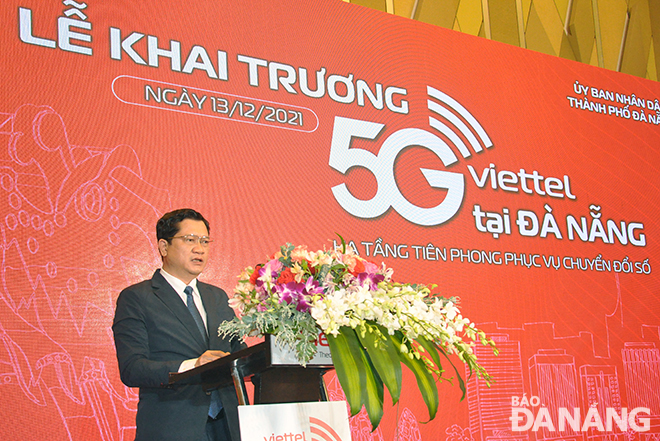 addressing the opening ceremony of viettel 27s 5g service trial in da nang